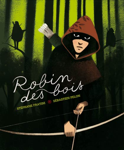 sebastien pelon, robin des bois, milan